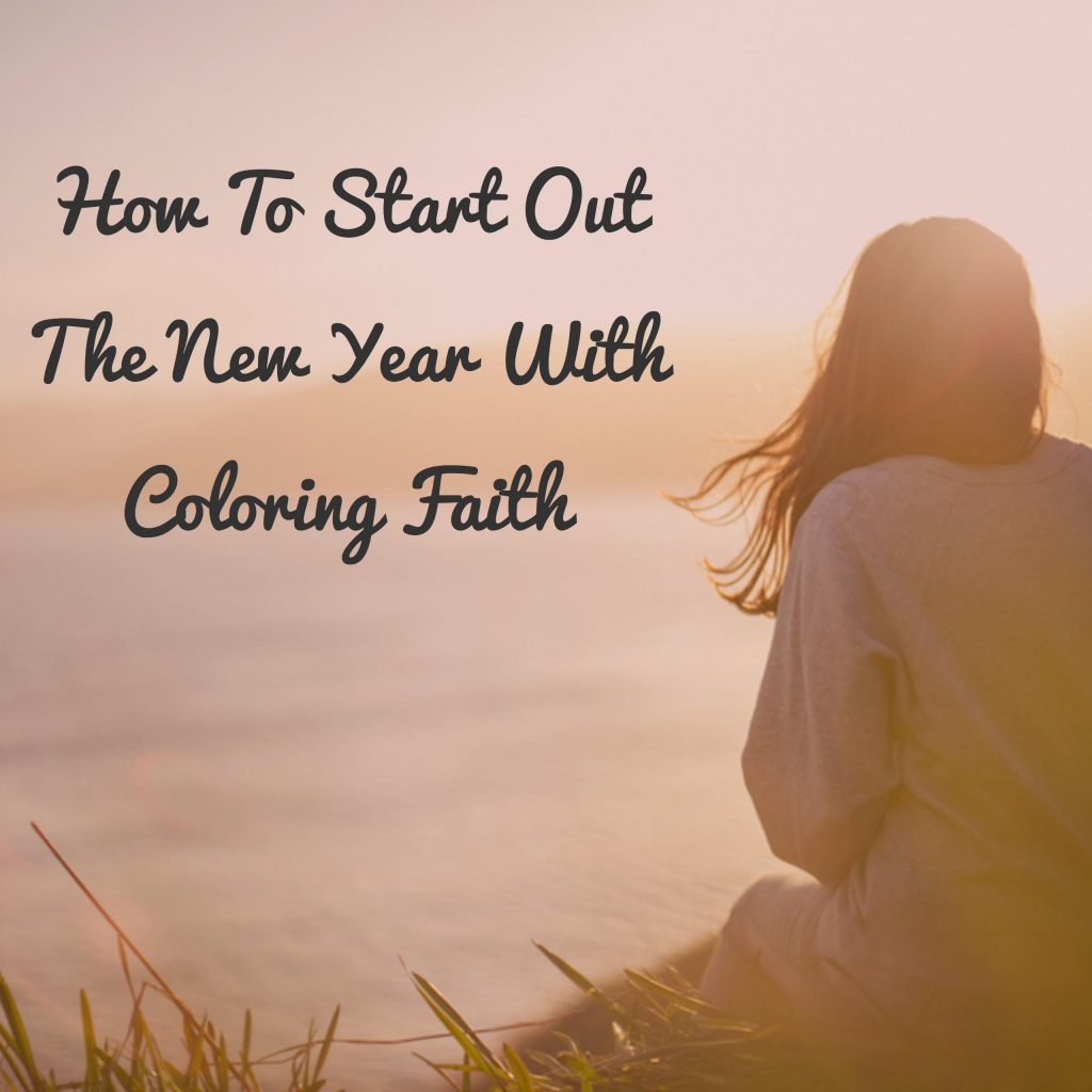 How to start the new year with Coloring Faith.